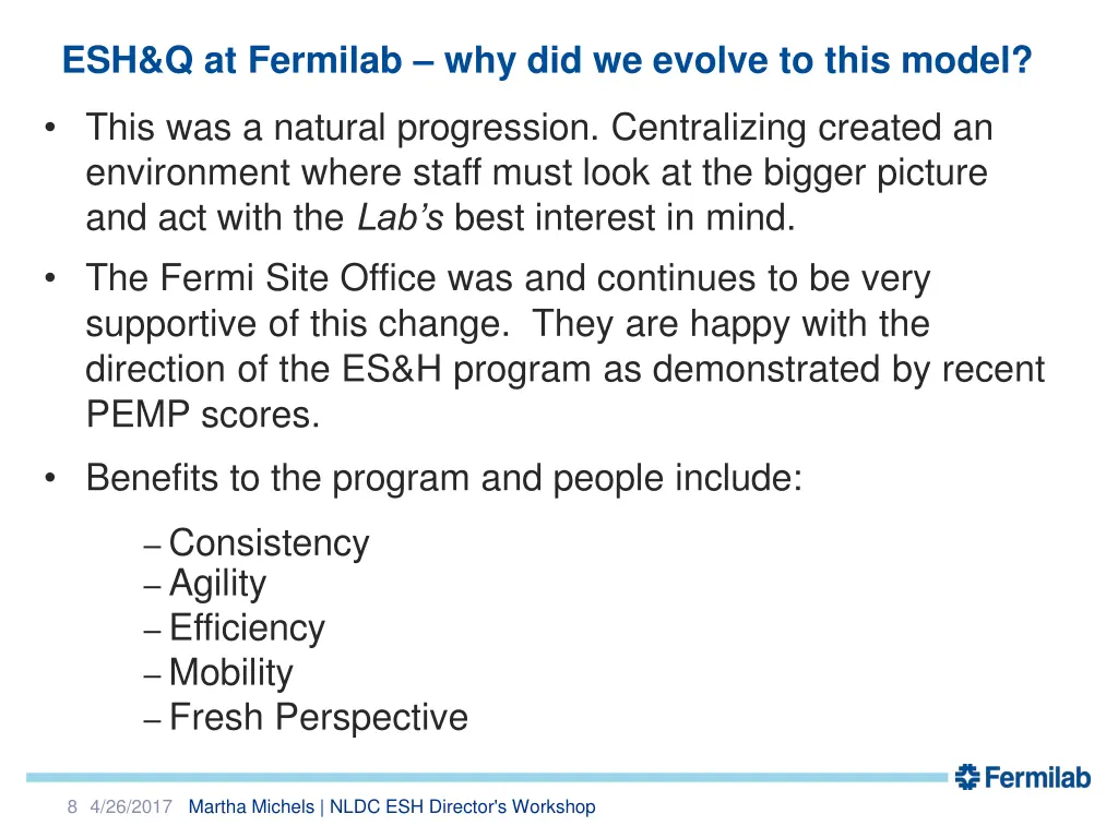 esh q at fermilab why did we evolve to this model