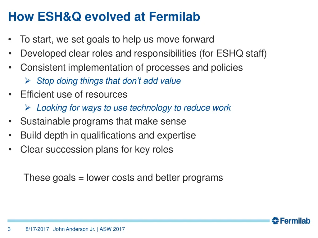 how esh q evolved at fermilab