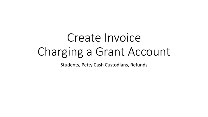 create invoice charging a grant account