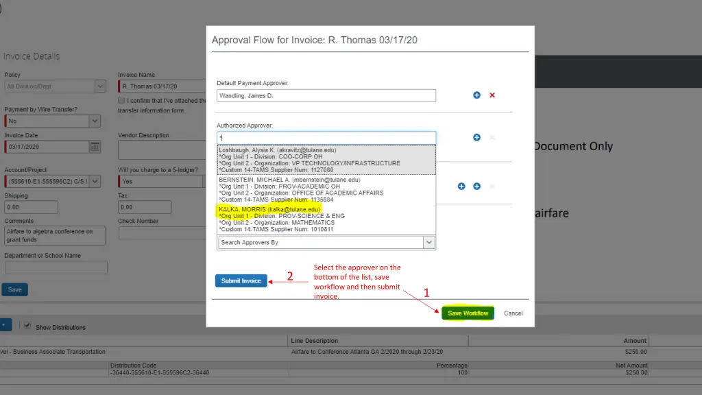 select the approver on the bottom of the list