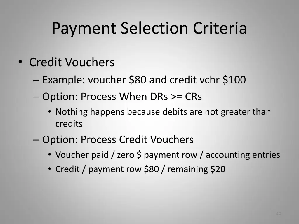 payment selection criteria