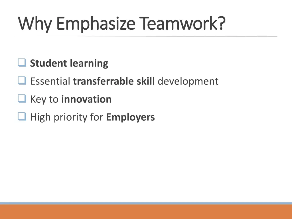 why emphasize teamwork why emphasize teamwork