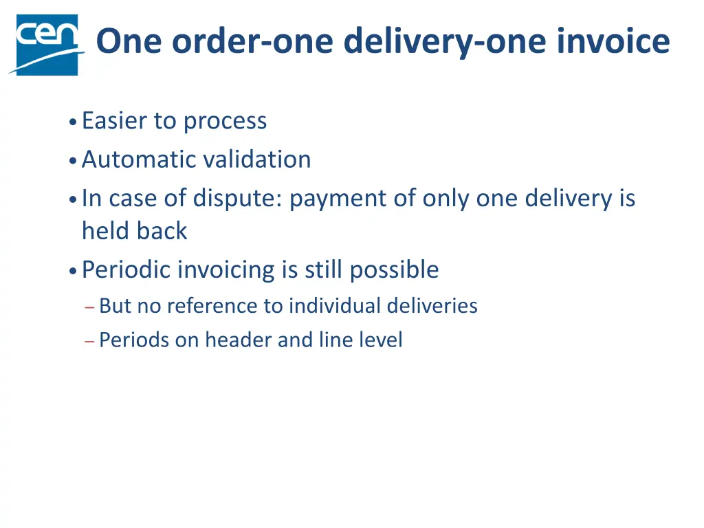 one order one delivery one invoice