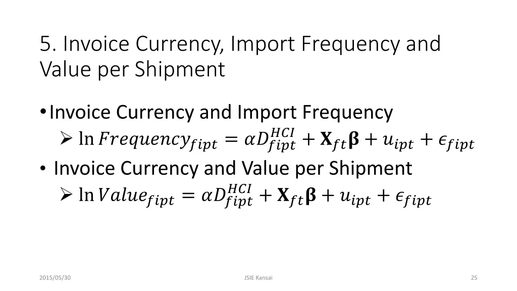 5 invoice currency import frequency and value