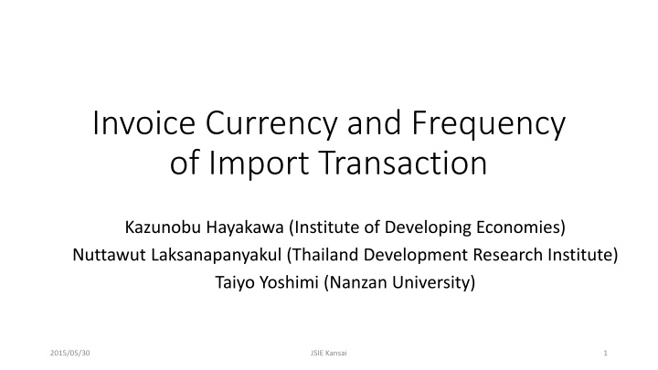 invoice currency and frequency of import