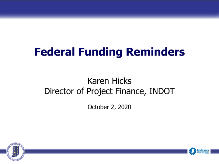 federal funding reminders