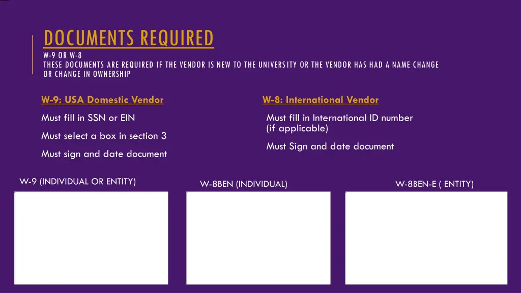 documents required w 9 or w 8 these documents