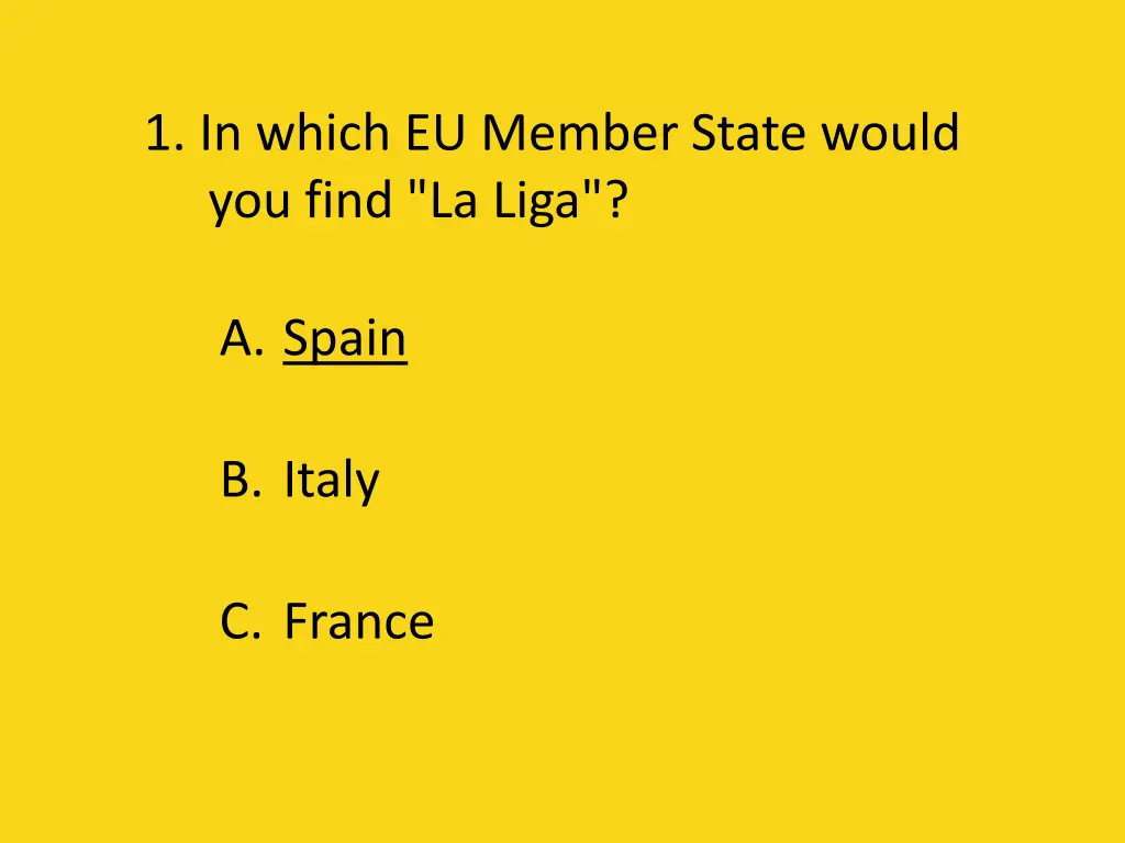 1 in which eu member state would you find la liga