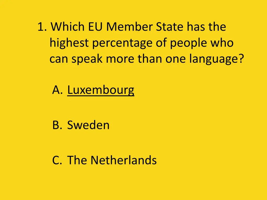 1 which eu member state has the highest