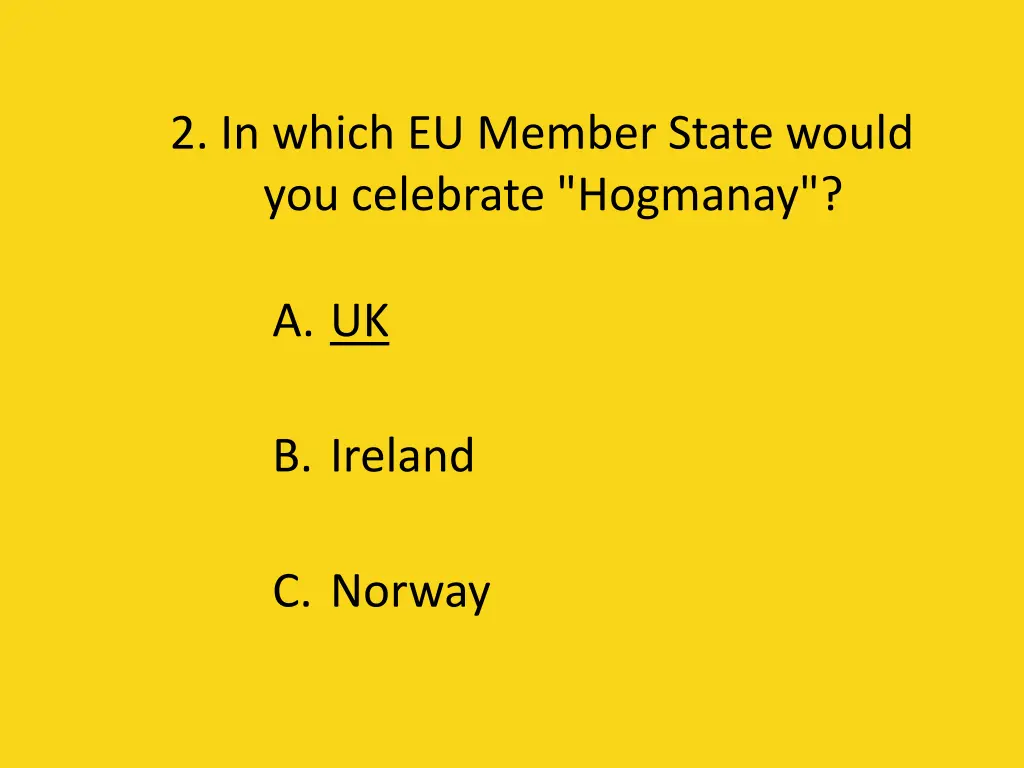 2 in which eu member state would you celebrate