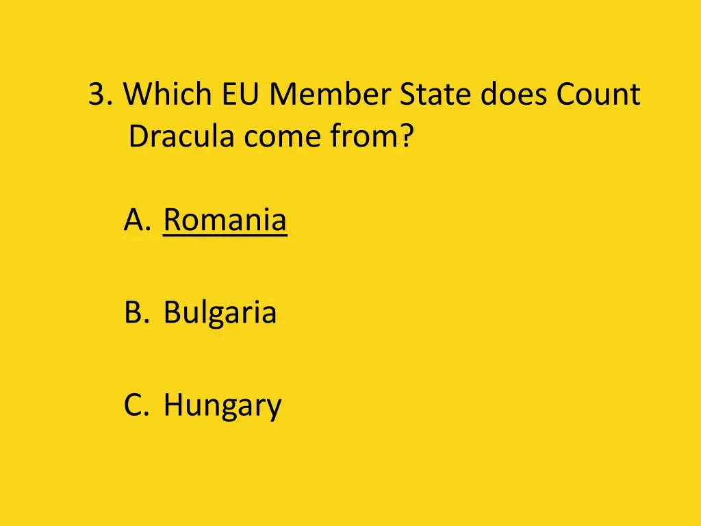 3 which eu member state does count dracula come