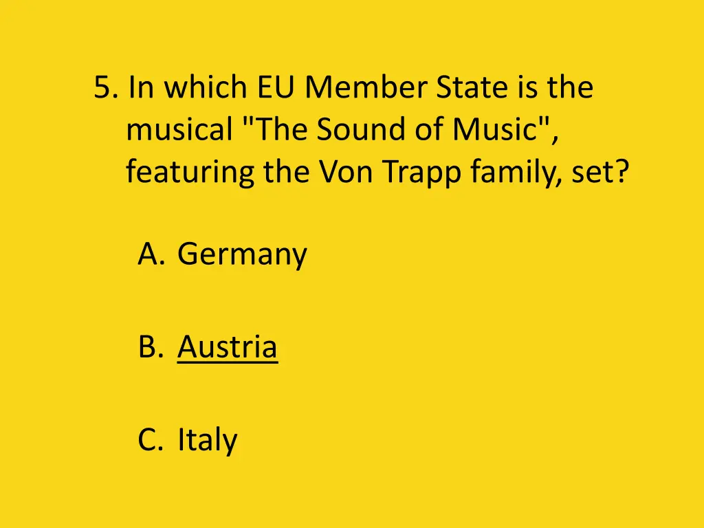 5 in which eu member state is the musical