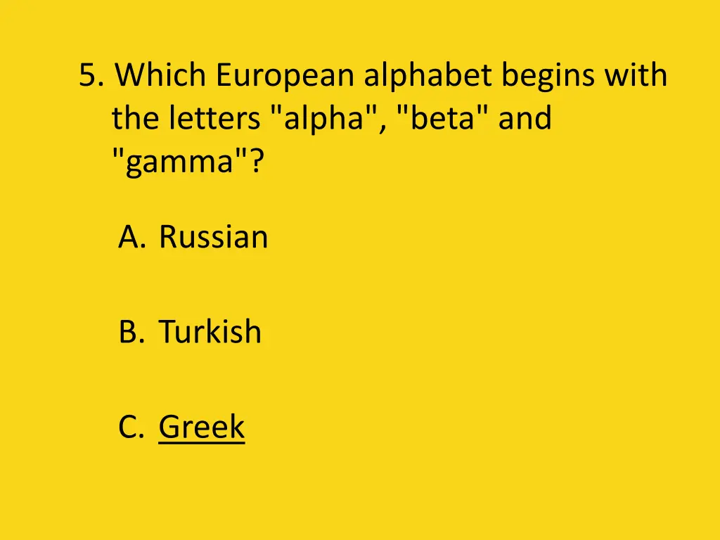 5 which european alphabet begins with the letters