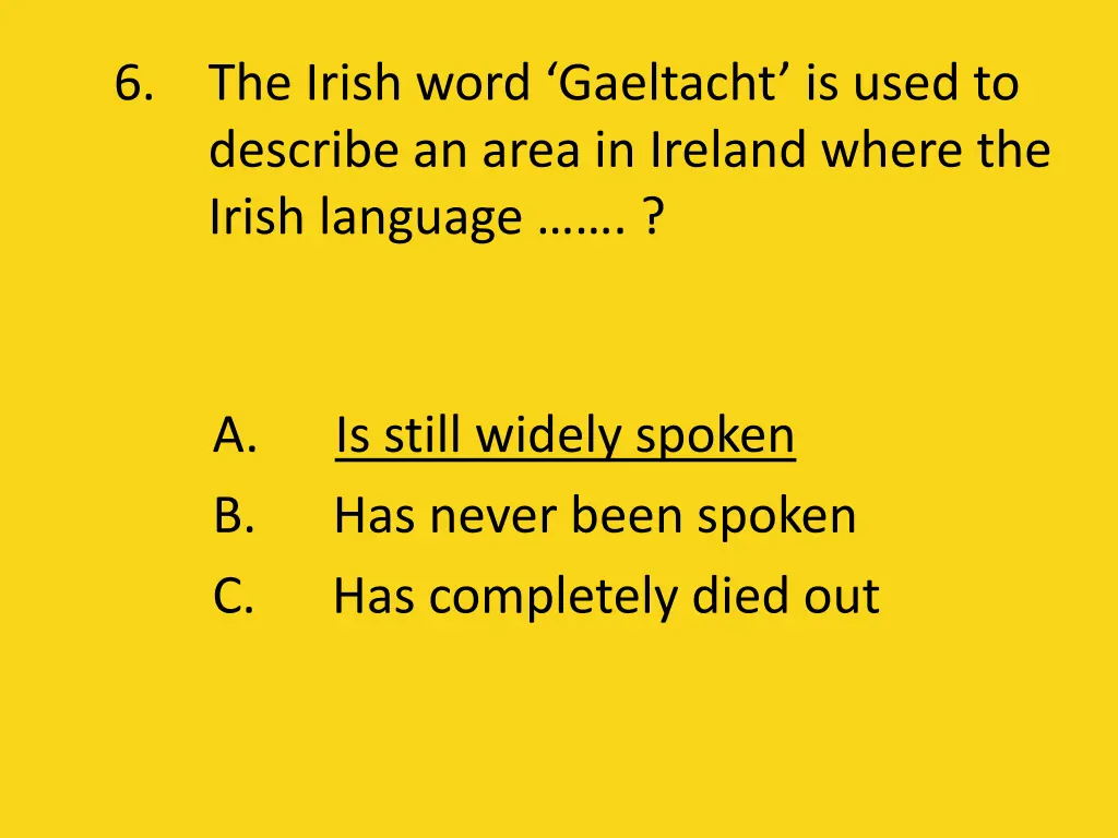 6 the irish word gaeltacht is used to describe