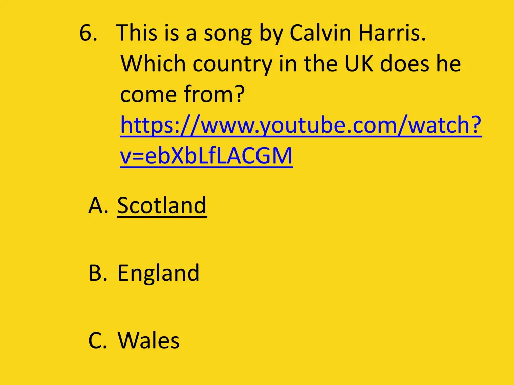 6 this is a song by calvin harris which country