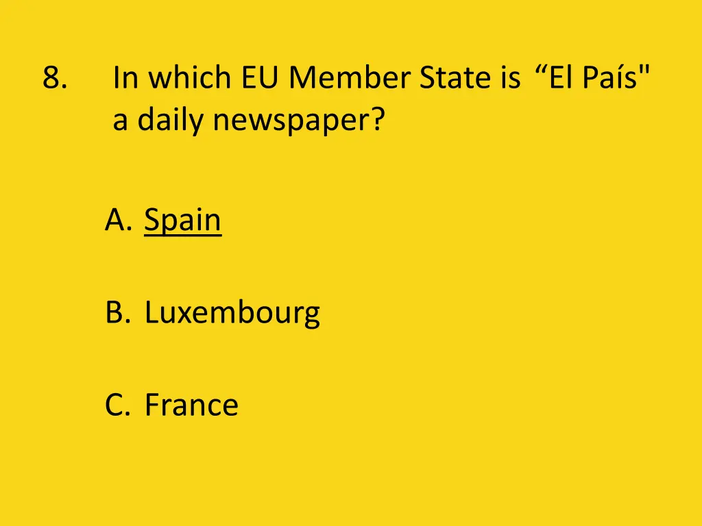 8 in which eu member state is el pa s a daily