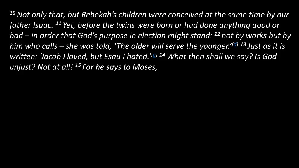 10 not only that but rebekah s children were 1