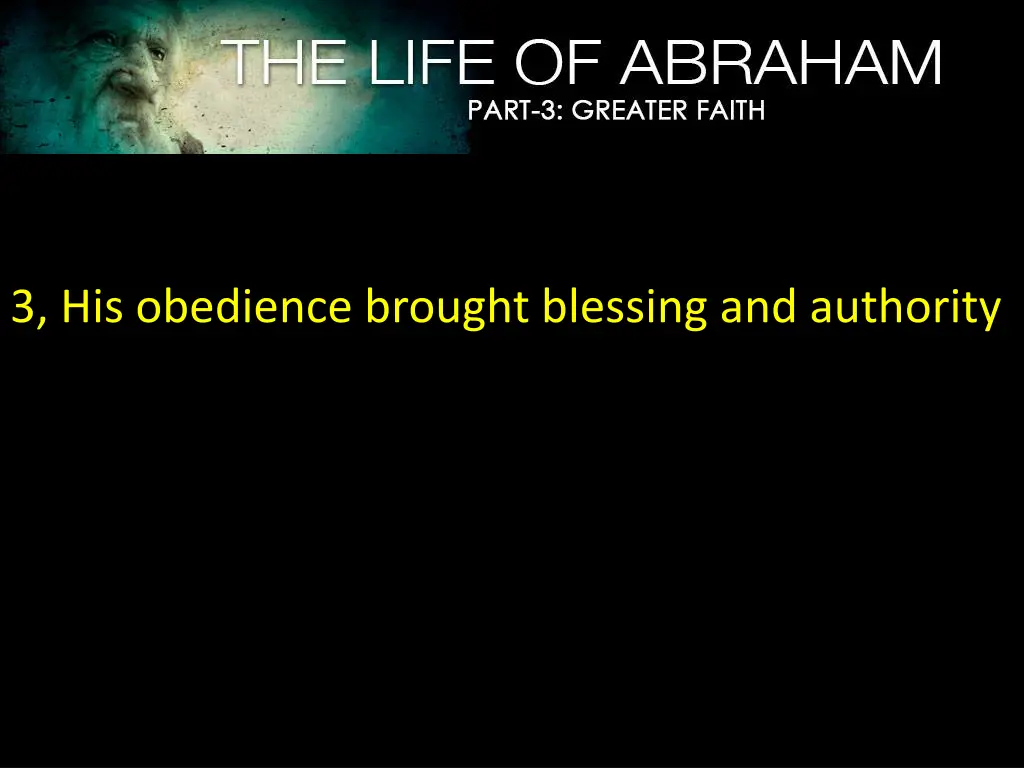 3 his obedience brought blessing and authority