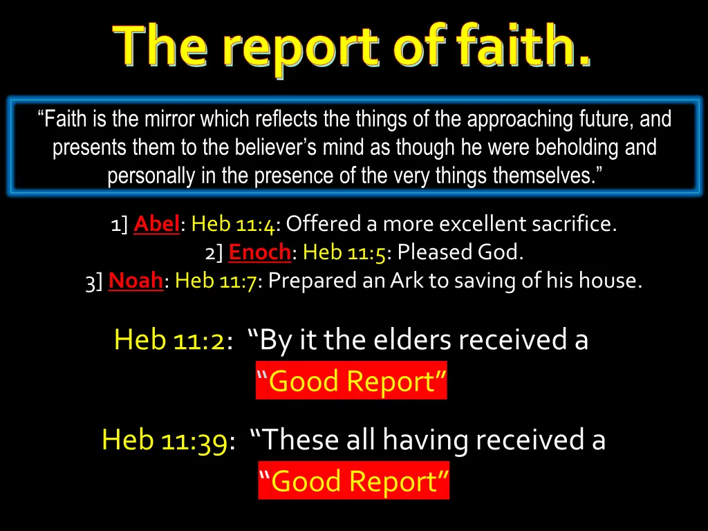 the report of faith