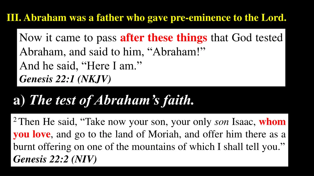 iii abraham was a father who gave pre eminence 1