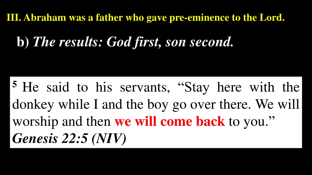 iii abraham was a father who gave pre eminence 2