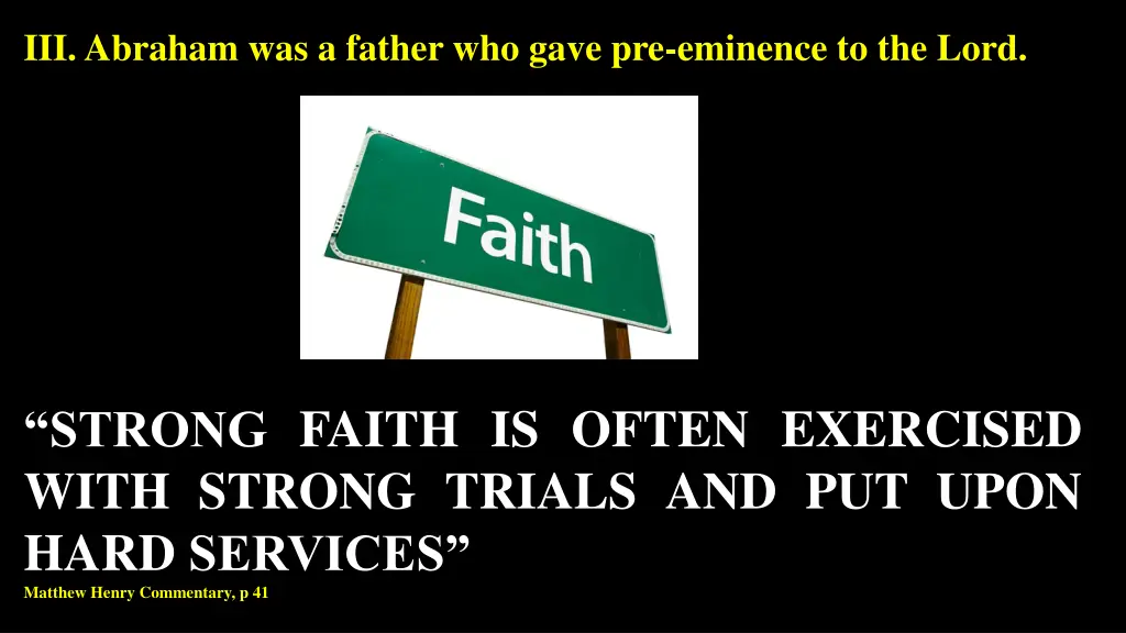 iii abraham was a father who gave pre eminence