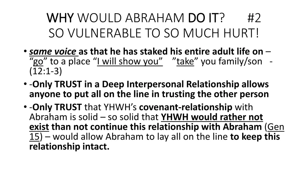 why why would abraham do it so vulnerable