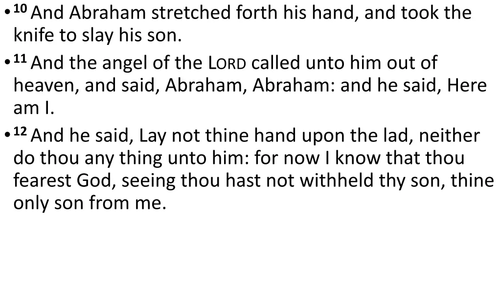 10 and abraham stretched forth his hand and took