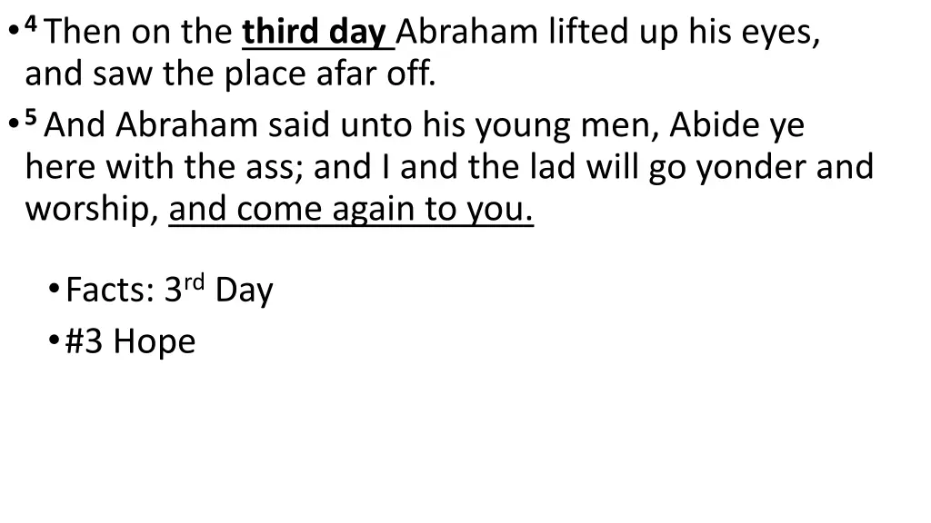 4 then on the third day abraham lifted