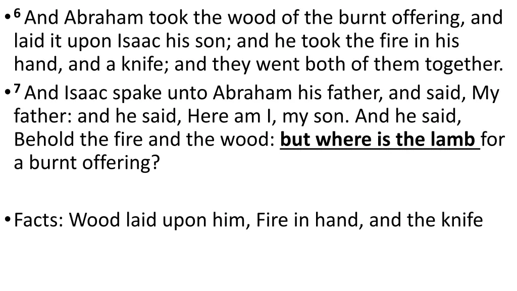 6 and abraham took the wood of the burnt offering