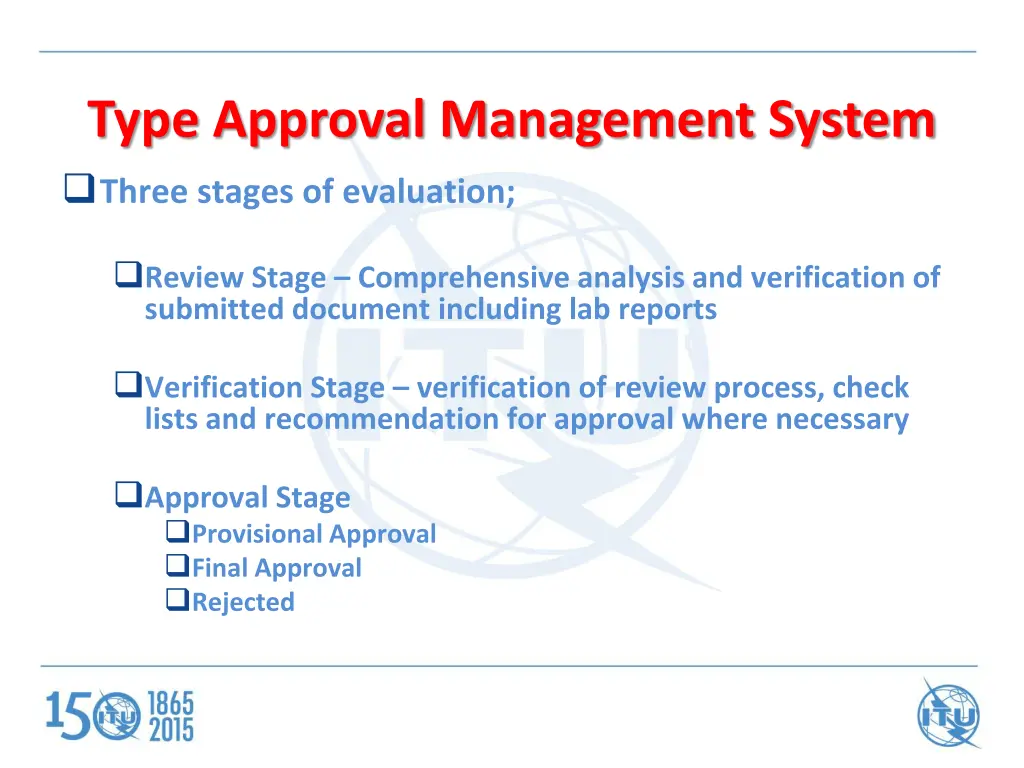 type approval management system three stages