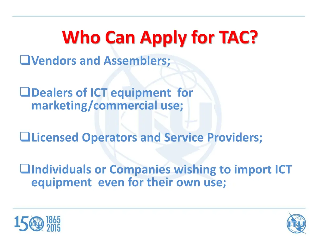 who can apply for tac vendors and assemblers