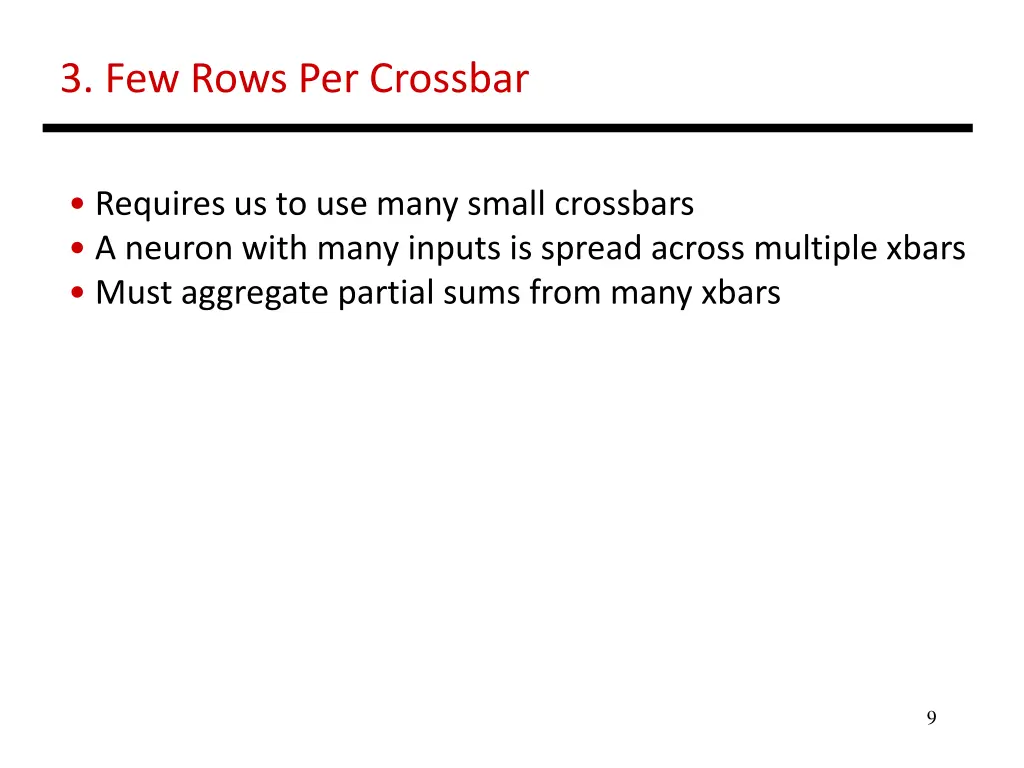 3 few rows per crossbar