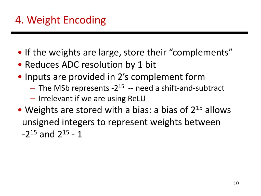 4 weight encoding