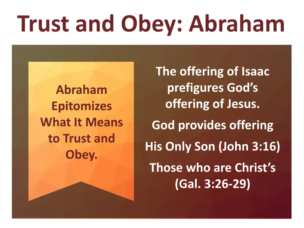 trust and obey abraham 7