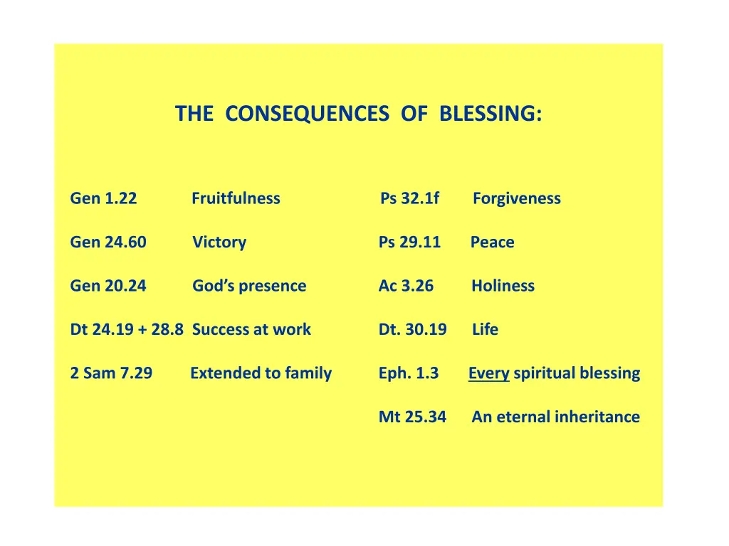 the consequences of blessing