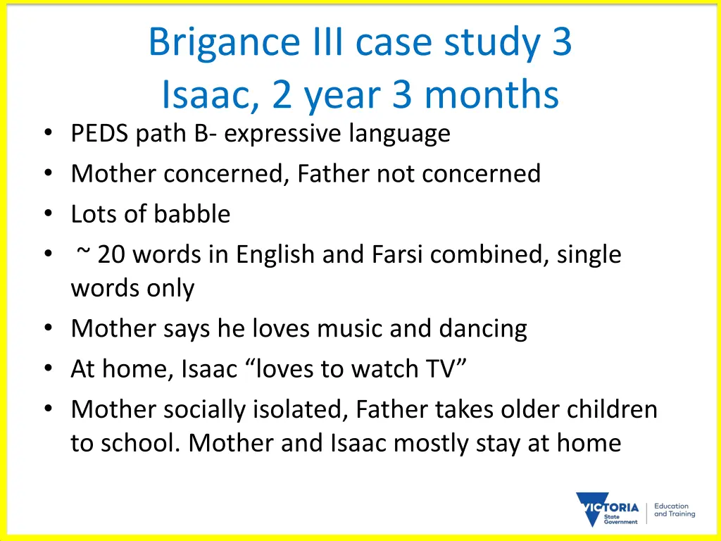 brigance iii case study 3 isaac 2 year 3 months