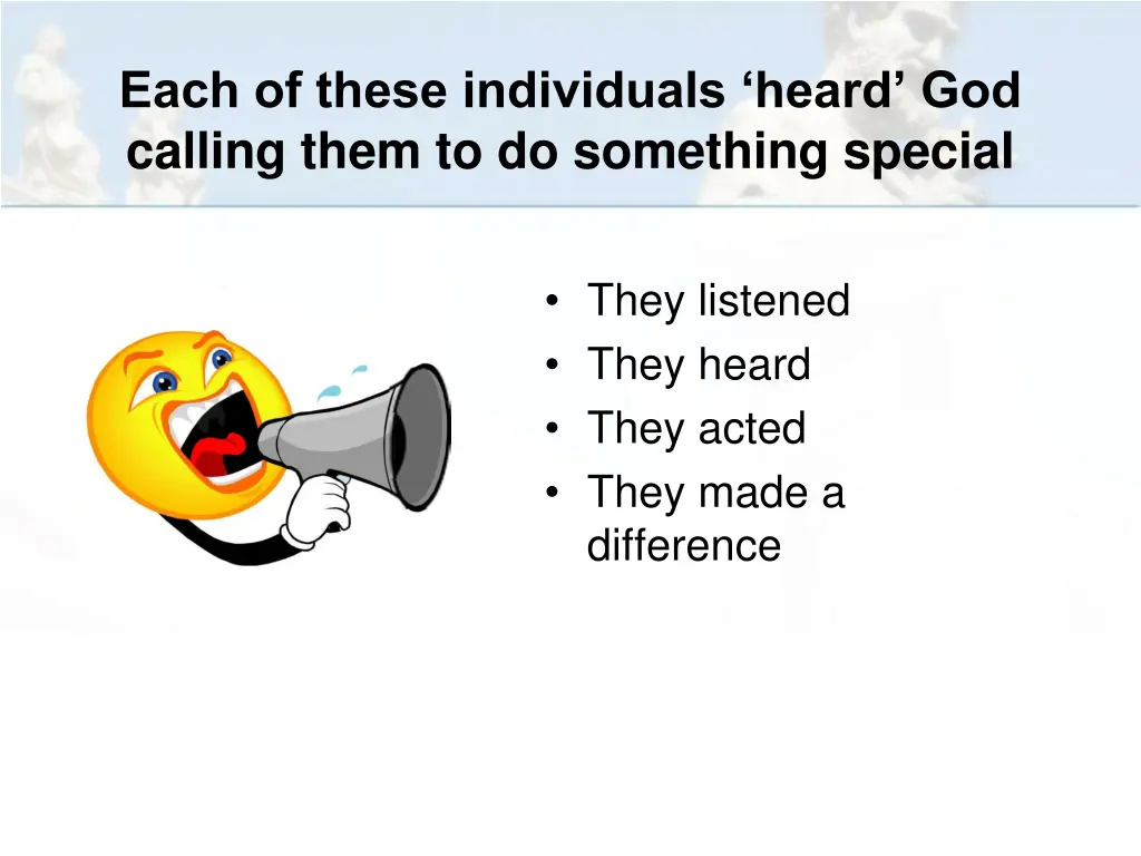 each of these individuals heard god calling them