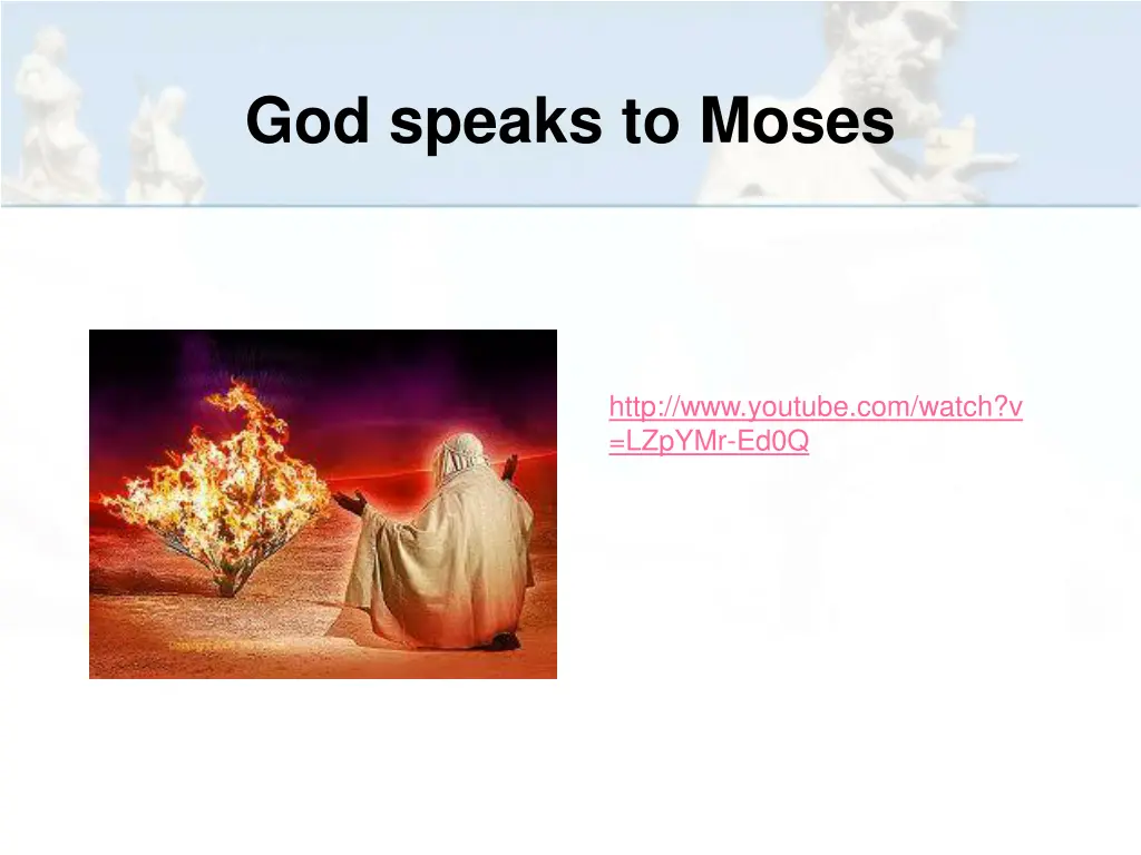 god speaks to moses