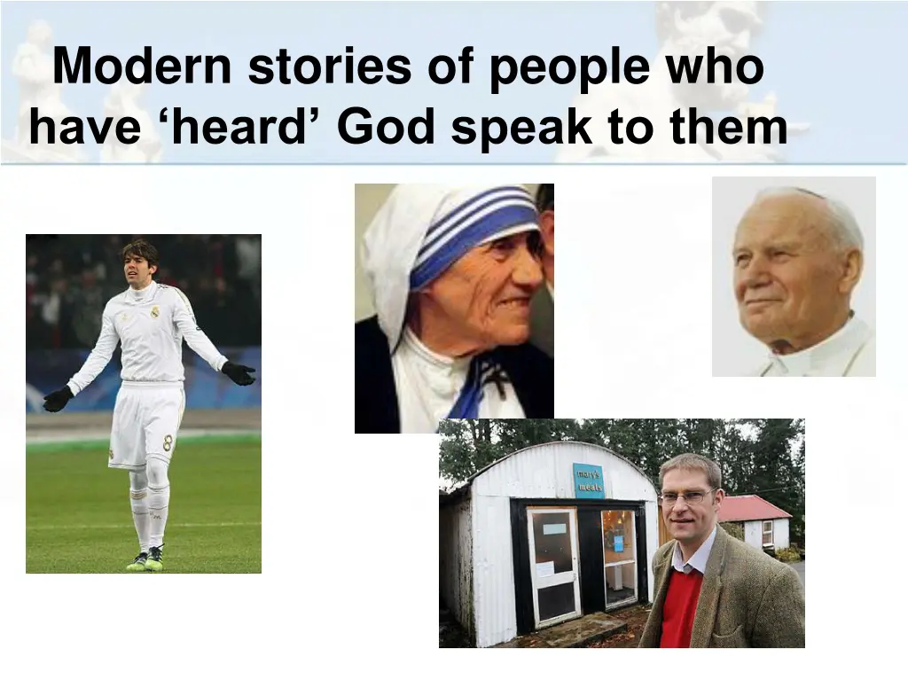 modern stories of people who have heard god speak