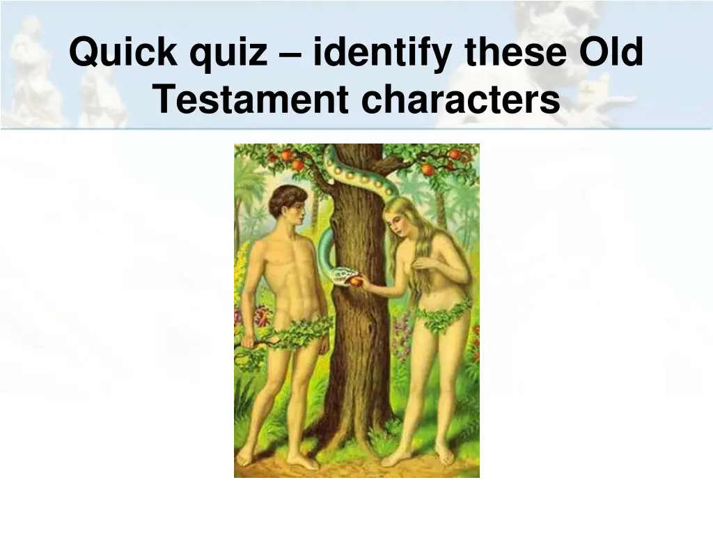 quick quiz identify these old testament characters