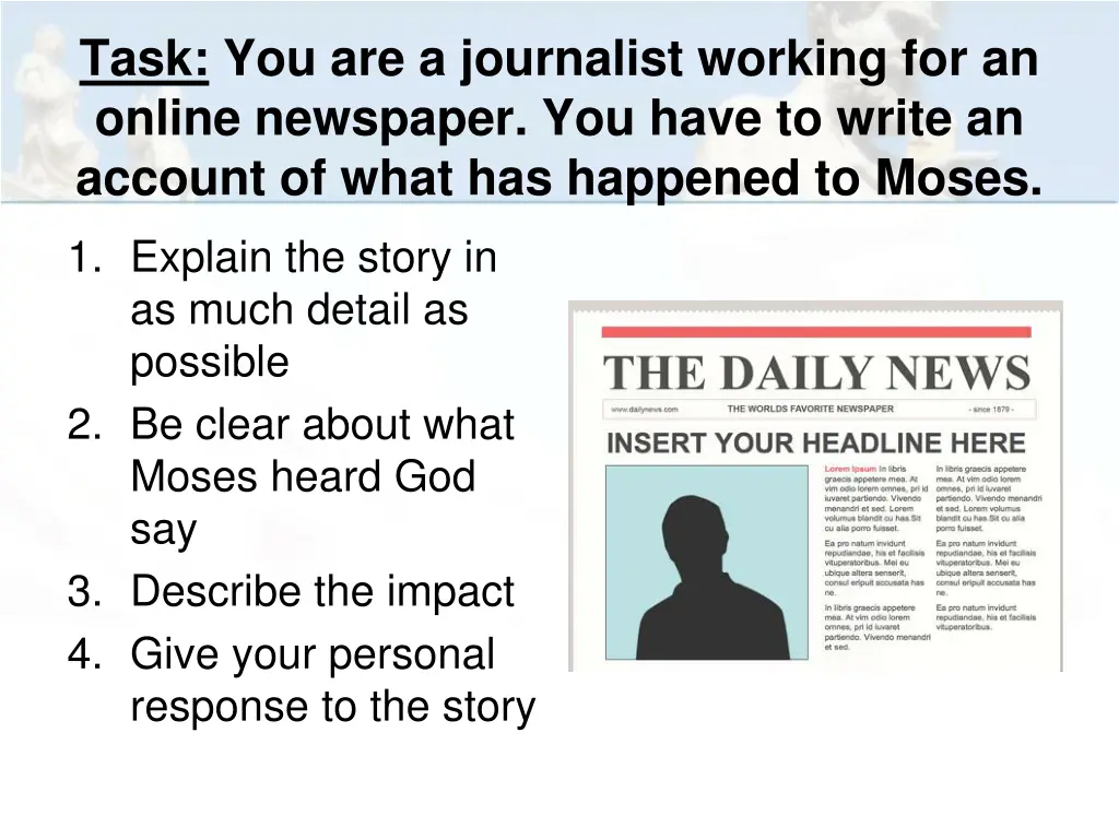 task you are a journalist working for an online