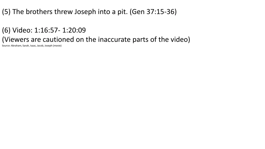 5 the brothers threw joseph into