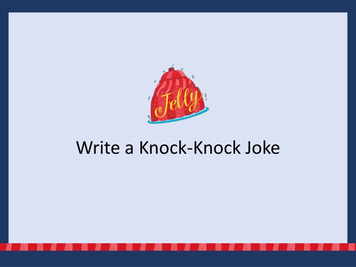 write a knock knock joke