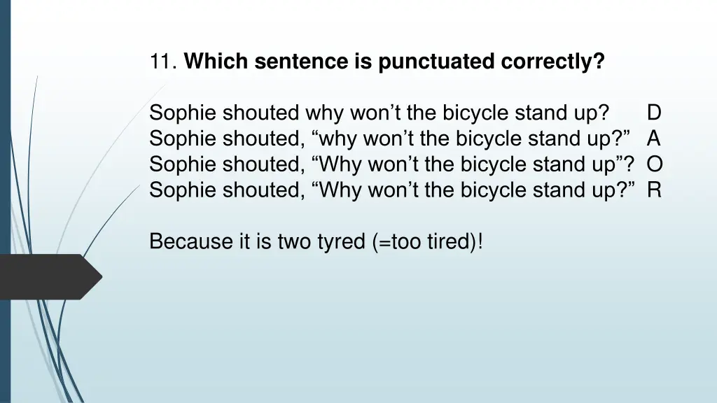 11 which sentence is punctuated correctly