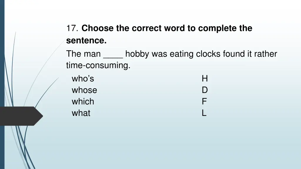 17 choose the correct word to complete