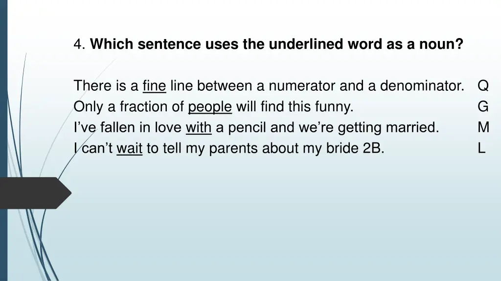 4 which sentence uses the underlined word