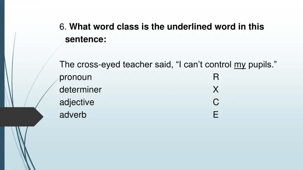 6 what word class is the underlined word in this