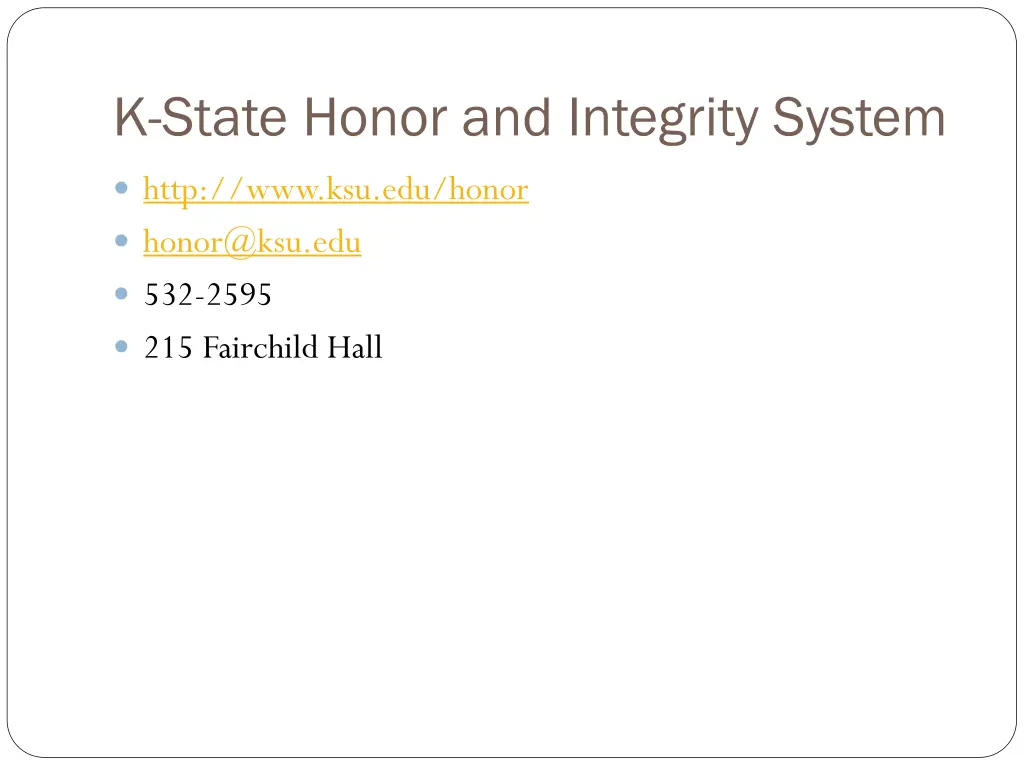 k state honor and integrity system