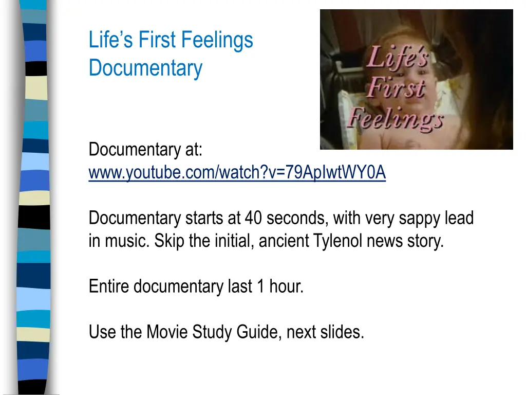 life s first feelings documentary